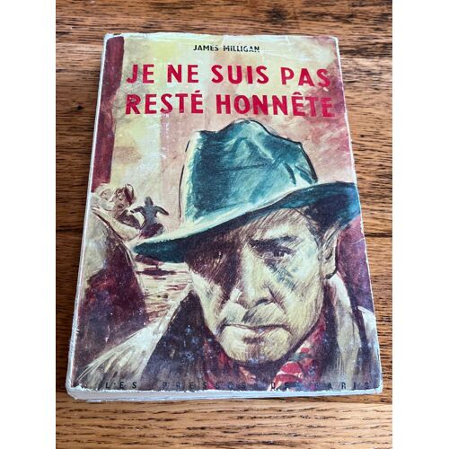 Je Ne Suis Pas Resté Honnête