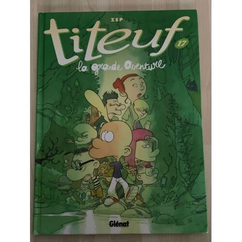 Livre Titeuf La Grande Aventure