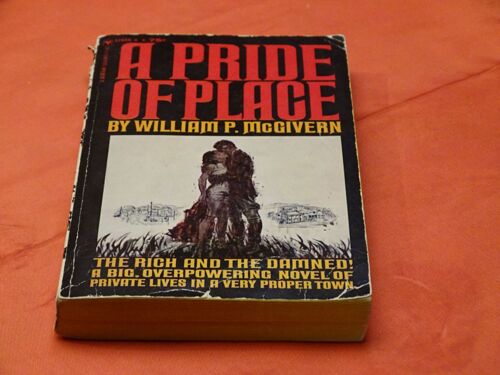 A Pride Of Place . . . By William P. Mcgivern . 1922 - 1982 . Romancier Americain De Romans Policier Et Scenariste . . . 1963 .