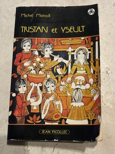 Tristan & Yseult, Par Michel Manoll 