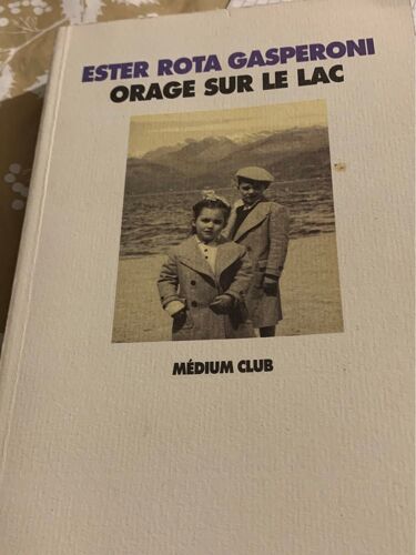 Livre Orage Sur Le Lac D’Ester Rota  Gasperoni