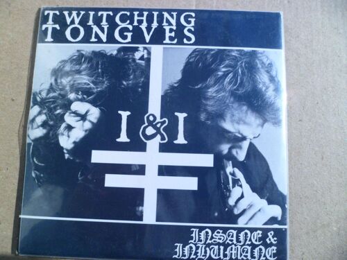 Twitching Tongues – I & I (Insane & Inhumane)