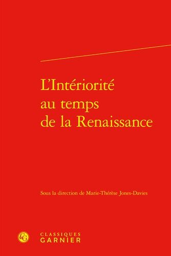 L'intériorité Au Temps De La Renaissance