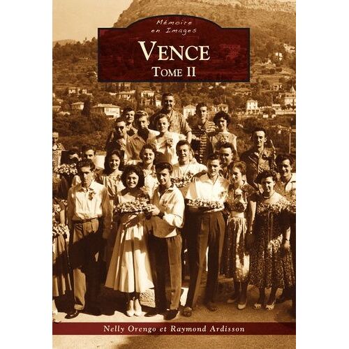 Vence - Tome 2