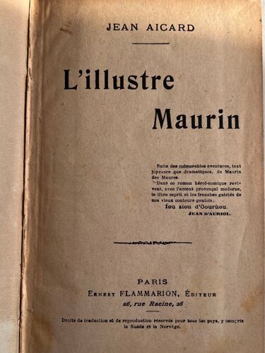 Jean, Aicard . L’Illustre Maurin Éditeur, Ernest, Flammarion, Paris.