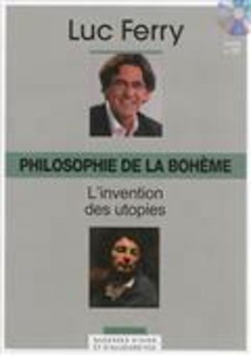 Philosophie De La Bohème : L'invention Des Utopies - (1 Cd Audio)