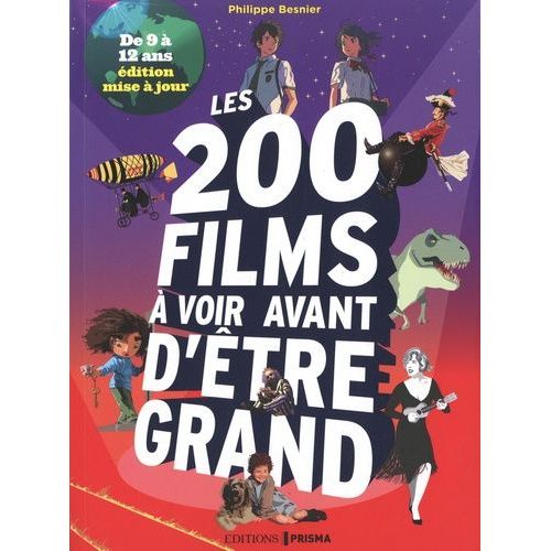Les 200 Films À Voir Avant D'être Grand