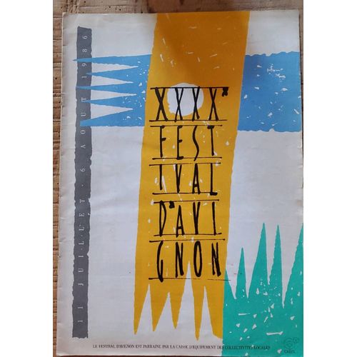 Programme Du Festival D'avignon - 11 Juillet - 06 Août 1986