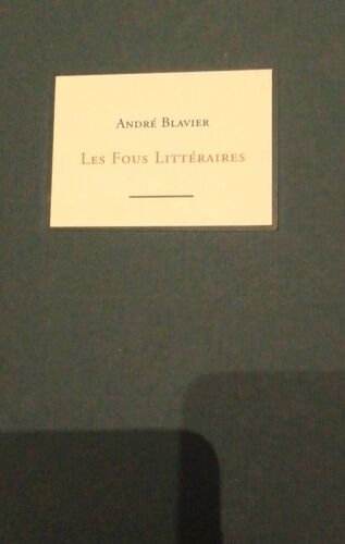 Les Fous Littéraire André Blavier
