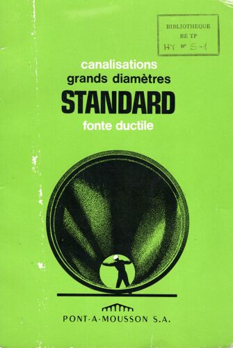 Canalisations Grands Diamètres - Standard - Fonte Ductile