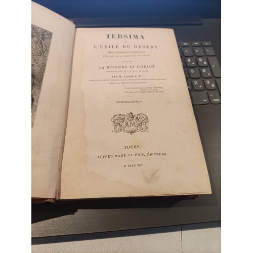 Tebsima Ou L'exilé Du Désert L'abbé E. B*** Editions Mame 1845
