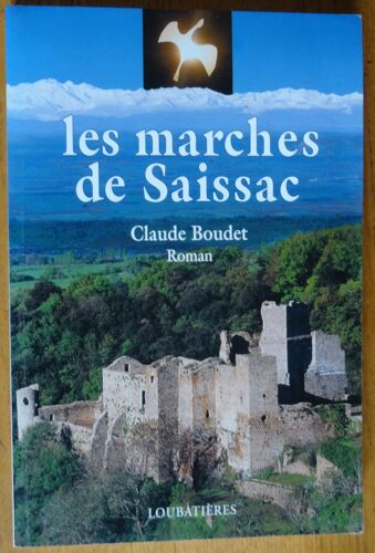 Claude Boudet Les Marches De Saissac