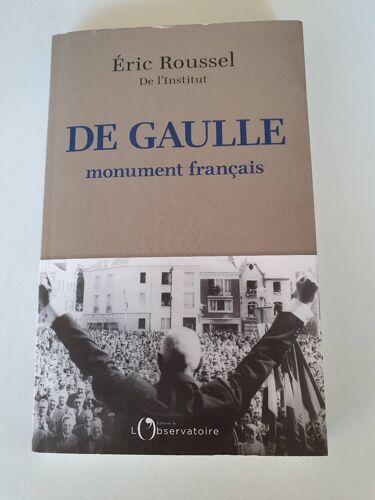 Livre De Gaulle, Monument Français - Éric Roussel