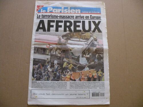 Brade Le Parisien Libere De Seine Et Marne N° 18508 Du Vendredi 12 Mars 2004