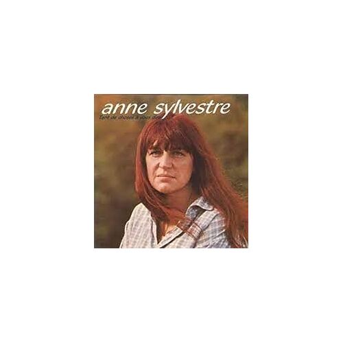 Cd Anne Sylvestre Tant De Choses À Vous Dire