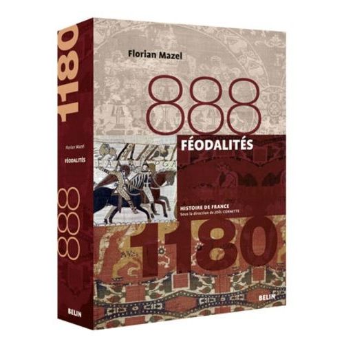 Féodalités - 888-1180