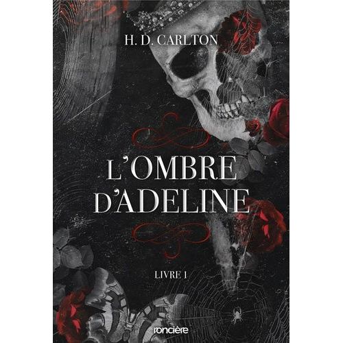 L'ombre D'adeline - Tome 1