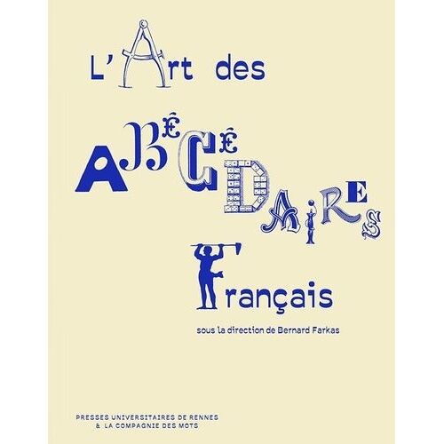 L'art Des Abécédaires Français