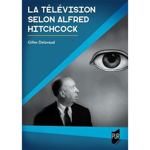 La Télévision Selon Alfred Hitchcock