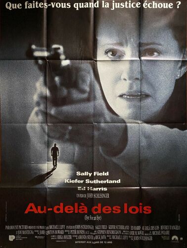 Au Delà Des Lois - Affiche Originale De Cinéma - Format 120x160 - Un Film De John Schlesinger Avec Sally Field, Ed Harris, Kiefer Sutherland - Année 1995