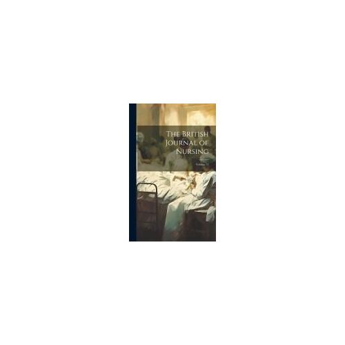 The British Journal Of Nursing; Volume 71