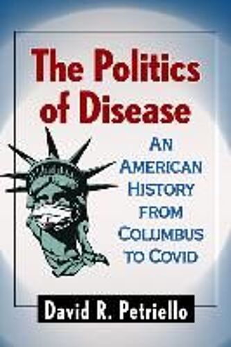 The Politics Of Disease