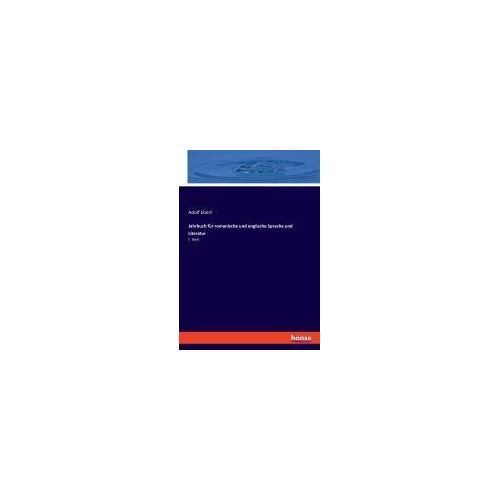 Jahrbuch Für Romanische Und Englische Sprache Und Literatur