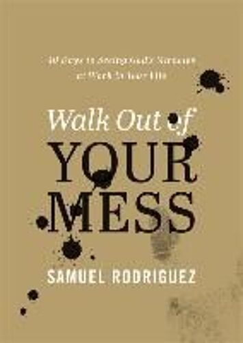 Walk Out Of Your Mess