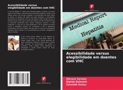 Acessibilidade Versus Elegibilidade Em Doentes Com Vhc