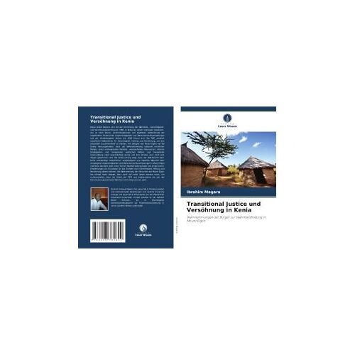 Transitional Justice Und Versöhnung In Kenia