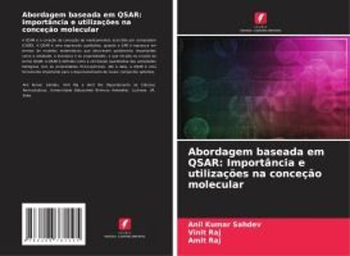 Abordagem Baseada Em Qsar: Importância E Utilizações Na Conceção Molecular