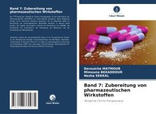 Band 7: Zubereitung Von Pharmazeutischen Wirkstoffen