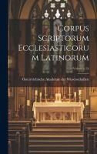 Corpus Scriptorum Ecclesiasticorum Latinorum; Volumen 54
