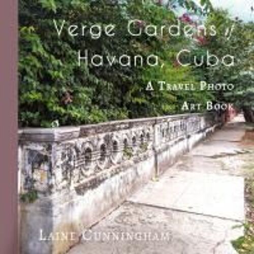 Verge Gardens Of Havana, Cuba
