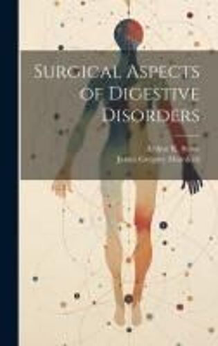 Surgical Aspects Of Digestive Disorders