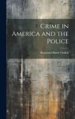 Crime In America And The Police