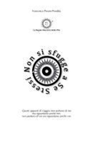 P.E.C.C. Le Regole Nascoste Della Vita(R) - Non Si Sfugge A Se Stessi