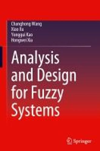 Analysis And Design For Fuzzy Systems