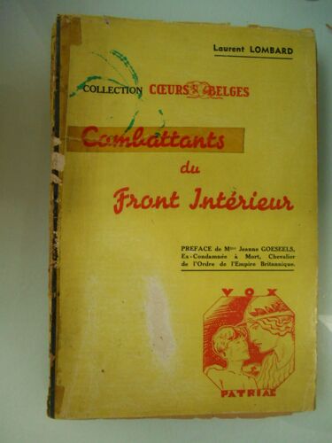 Combattants Du Front Intérieur Par Laurent Lombard