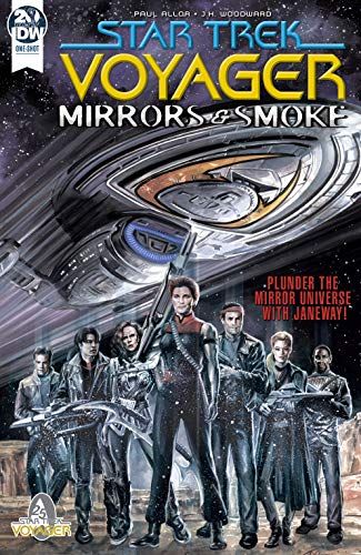 [ Star Trek : The Mirror Universe / L'Univers Mirroir ] Star Trek : Voyager : " Mirrors & Smoke " # 1 One-Shot ( Idw, 2019 ) Paul Allor & J. K. Woodward