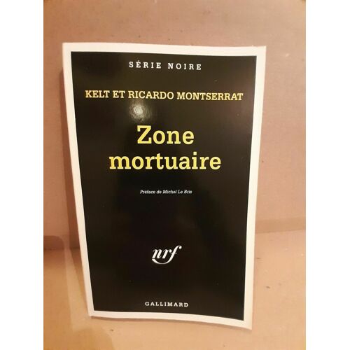 Kelt Et Ricardo Zone Mortuaire Gallimard