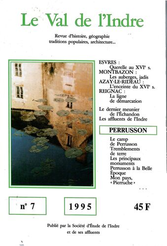 Revue Le Val De L'indre . Revue D'histoire, Géographie, Traditions Populaires... 1995 7