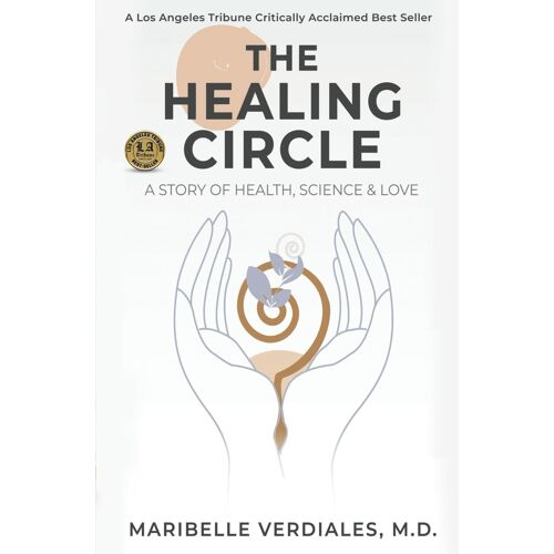 The Healing Circle: A Story Of Health, Science & Love