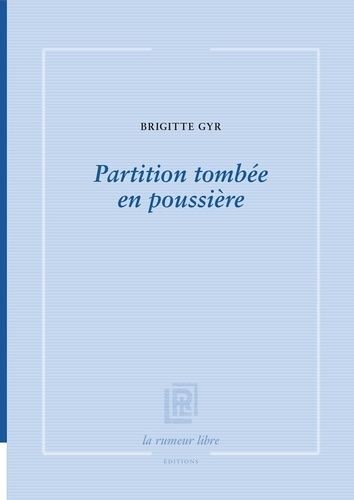Partition Tombée En Poussière