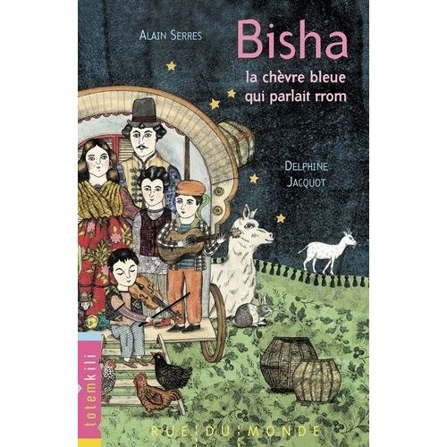 Bisha, La Chèvre Bleue Qui Parlait Rrom