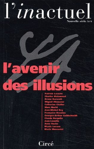 L'inactuel N° 8 : L'avenir Des Illusions