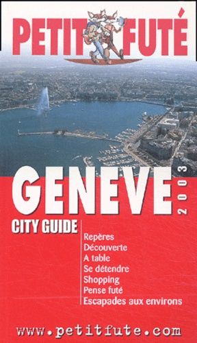 Petit Fute Geneve - 5eme Edition