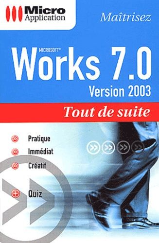 Maitrisez Works 7.0. Version 2003