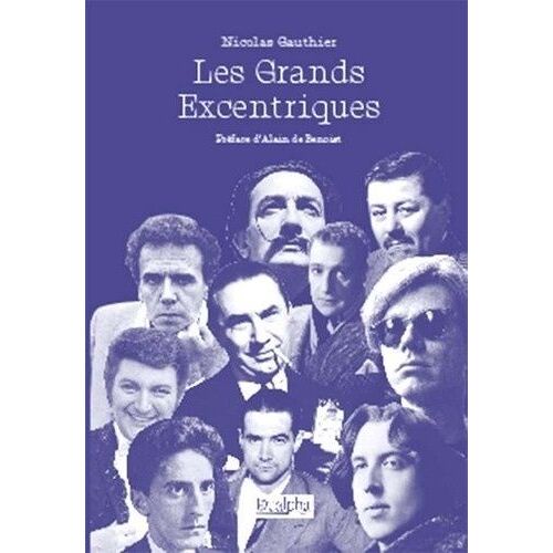 Les Grands Excentriques