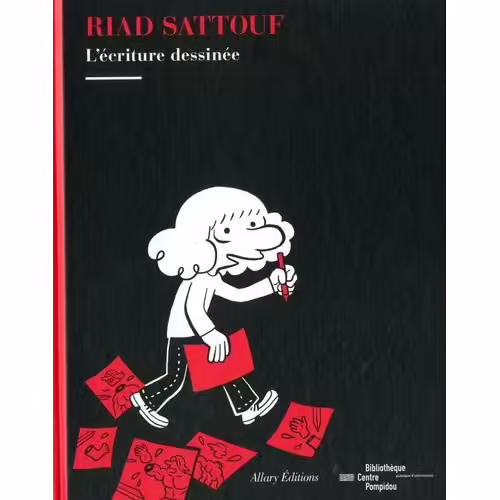 Riad Sattouf - L'écriture Dessinée